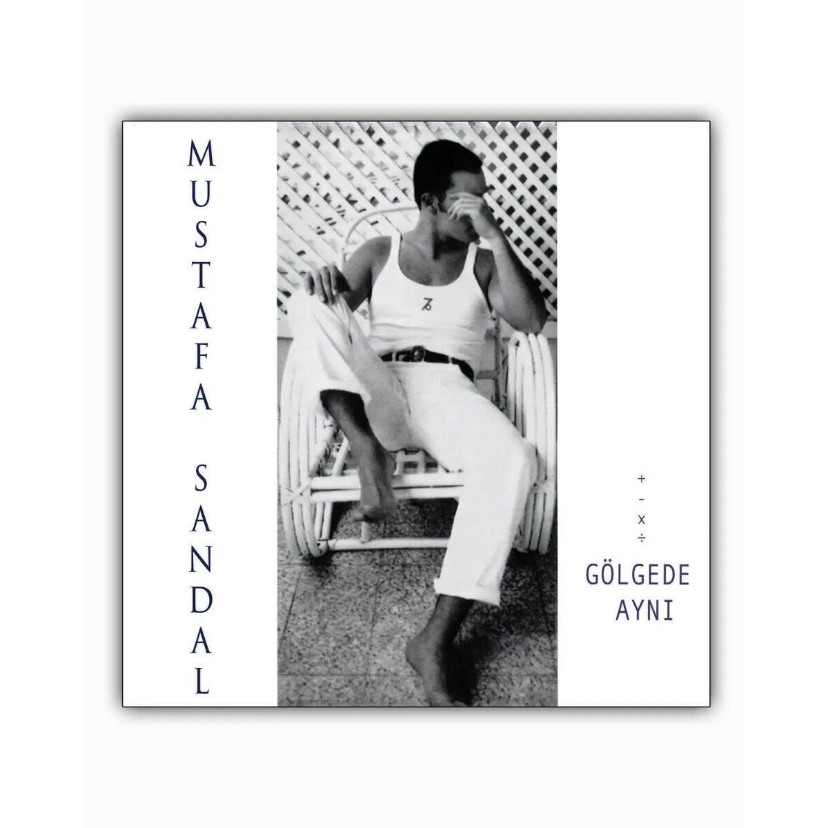 -Mustafa Sandal - Gölgede Aynı Plak