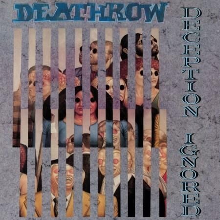 Deathrow – Deception Ignored Plak