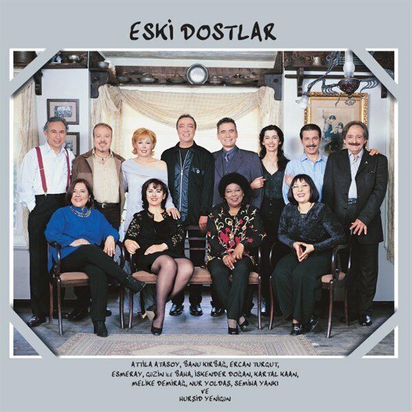 Eski Dostlar - Seçme Şarkılar Plak