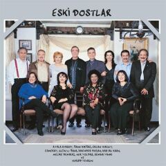 Eski Dostlar - Seçme Şarkılar Plak