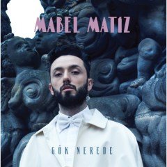 Mabel Matiz - Gök Nerede (Plak)