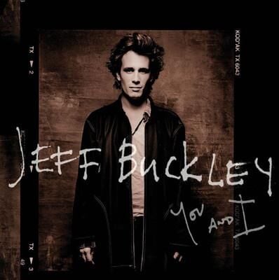 Jeff Buckley - You And I (Yeni Baskı 2'li Plak)