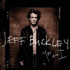 Jeff Buckley - You And I (Yeni Baskı 2'li Plak)