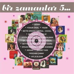 Bir Zamanlar 5 - Çeşitli Sanatçılar (Yeni Baskı 2'li Plak)