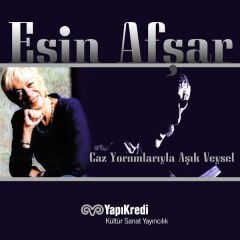 Esin Afşar - Caz Yorumlarıyla Aşık Veysel