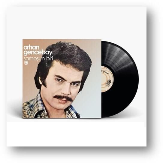Orhan Gencebay  Sarhoşun Biri 33'lük Yeni Baskı Plak