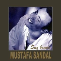 Mustafa Sandal - Suç Bende Plak