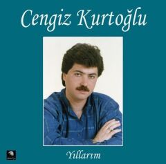 -Cengiz Kurtoğlu - Yıllarım Plak