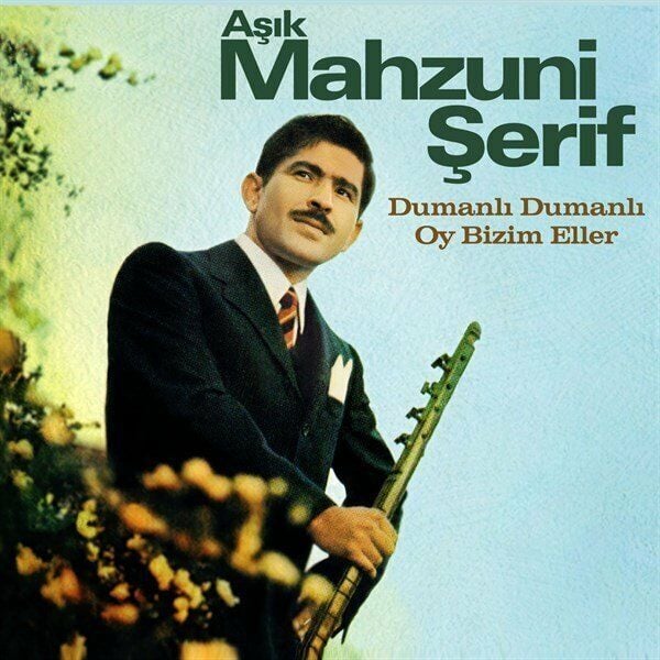 Aşık Mahzuni Şerif - Dumanlı Dumanlı Plak