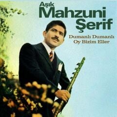 Aşık Mahzuni Şerif - Dumanlı Dumanlı  (Plak - 33 Devir)