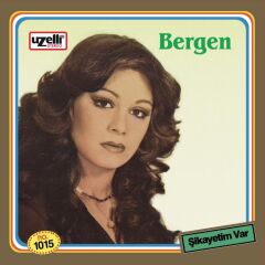 Bergen - Şikayetim Var 33'lük Yeni Baskı Plak