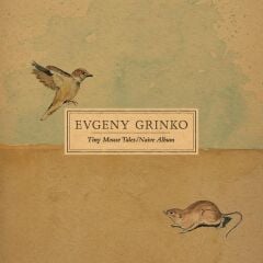 Evgeny Grinko - Tiny Mouse Tales Naive Album 33'lük Plak