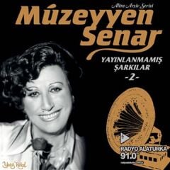 Müzeyyen Senar - Yayınlanmamış Şarkılar 2 (Plak - 33 Devir)