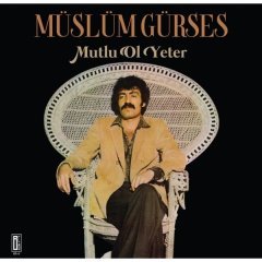 Müslüm Gürses - Mutlu Ol Yeter (Yeni Baskı Plak)