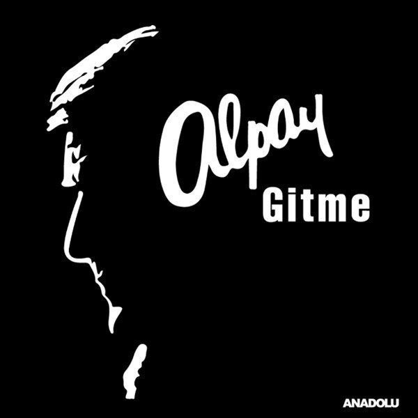 Alpay - Gitme 2'li Plak