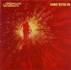 The Chemical Brothers – Come With Us 2'li Plak