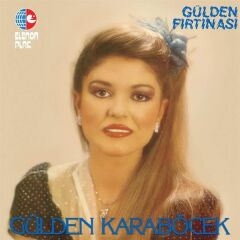 Gülden Karaböcek - Gülden Fırtınası 33'lük Plak
