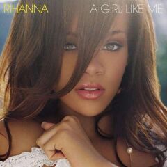 Rihanna - A Girl Like Me Plak