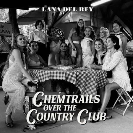 Lana Del Rey – Chemtrails Over The Country Club Plak