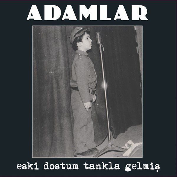 Adamlar - Eski Dostum Tankla Gelmiş ***(Plak - 33 Devir)