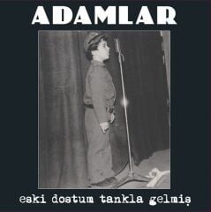 Adamlar - Eski Dostum Tankla Gelmiş ***(Plak - 33 Devir)