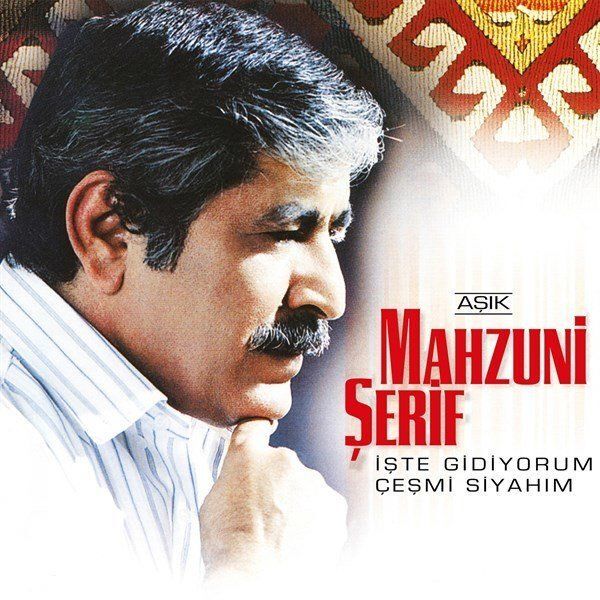 Aşık Mahzuni Şerif -İşte Gidiyorum Çeşmi Siyahım