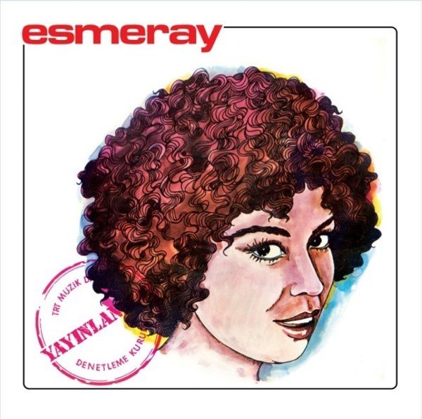 Esmeray – Yayınlanamaz (Plak)