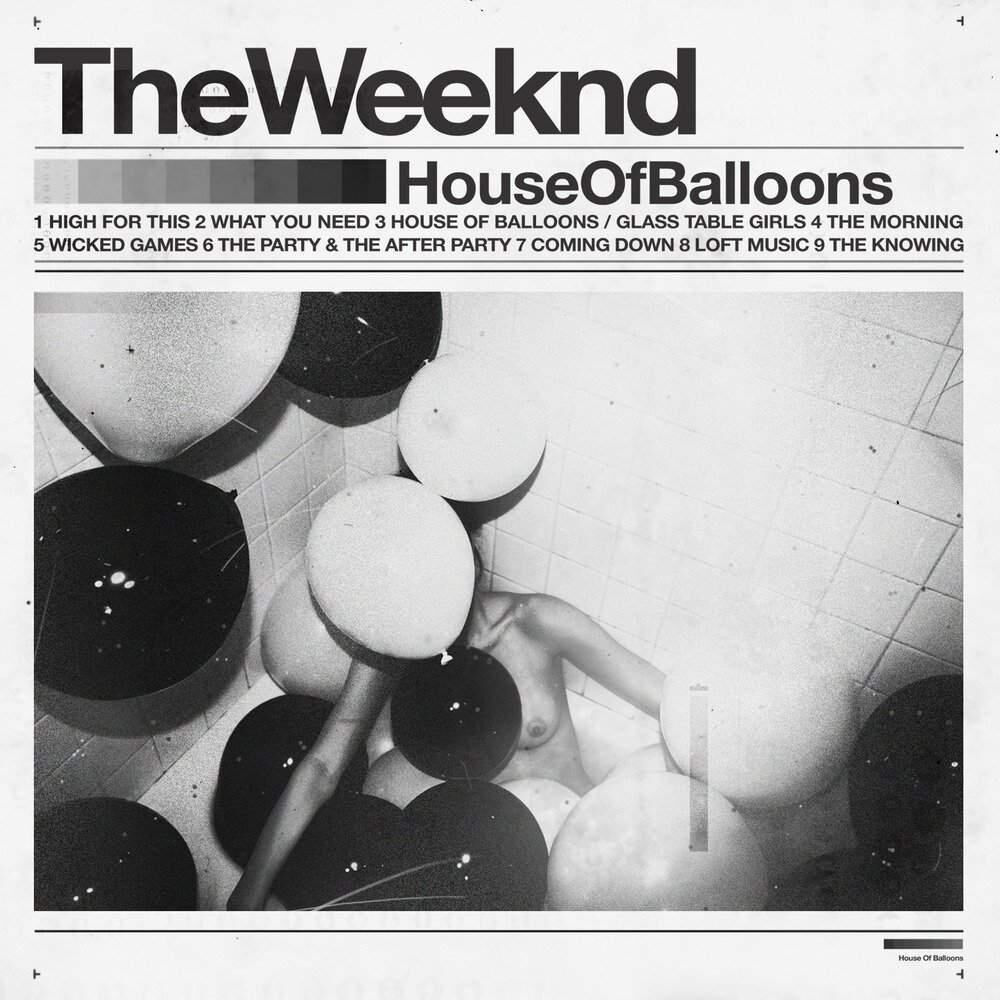 The Weeknd – House Of Balloons