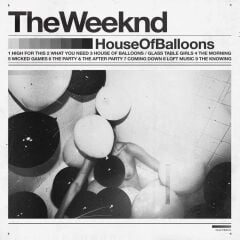 The Weeknd – House Of Balloons