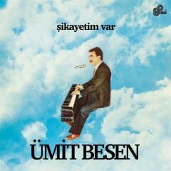 -Ümit Besen - Şikayetim Var