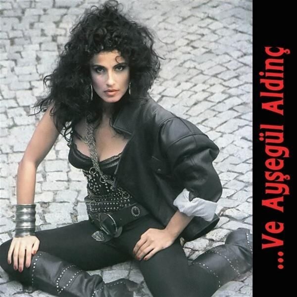 Ayşegül Aldinç - Ve Ayşegül Aldinç Plak