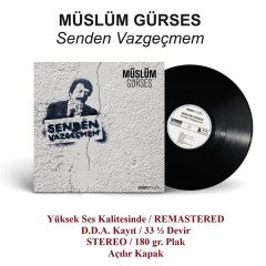 Müslüm Gürses - Senden Vazgeçmem (Plak)