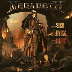 Megadeth - The Sick, the Dying... And the Dead (özel Kapak)