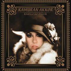 Kamuran Akkor - Kraliçe Ve Müzik Plak