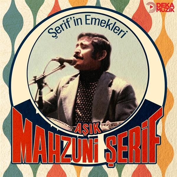 Aşık Mahzuni Şerif - Şerif'in Emekleri Plak