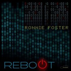 Ronnie Foster - Reboot Plak