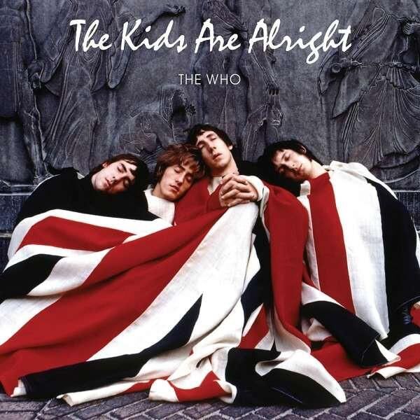 The Who – The Kids Are Alright 2'li Plak