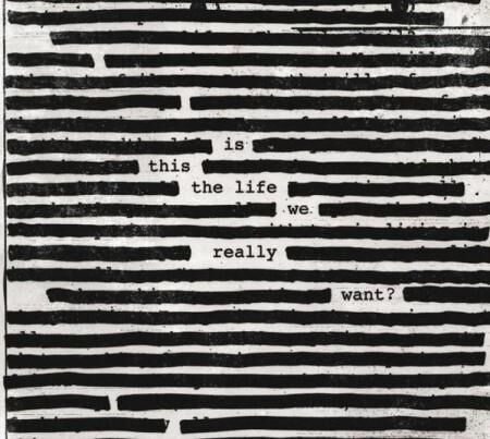 Roger Waters – Is This The Life We Really Want? Plak