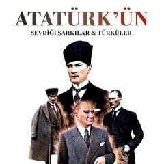 Atatürk'ün Sevdiği Şarkılar ( Beyaz Kapak)