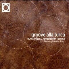 -Burhan Öçal - Groove Alla Turka 2'li Plak