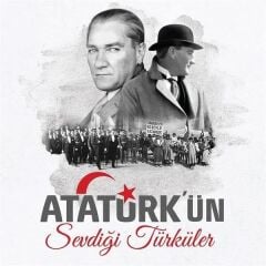 Atatürk'ün Sevdiği Türküler*siyah