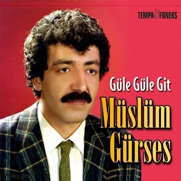 -Müslüm Gürses - Güle Güle Git  Plak