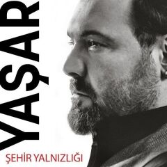 Yaşar - Şehir Yalnızlığı Plak