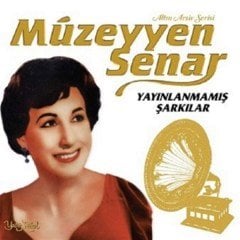 Müzeyyen Senar - Yayınlanmamış Şarkılar (Plak)