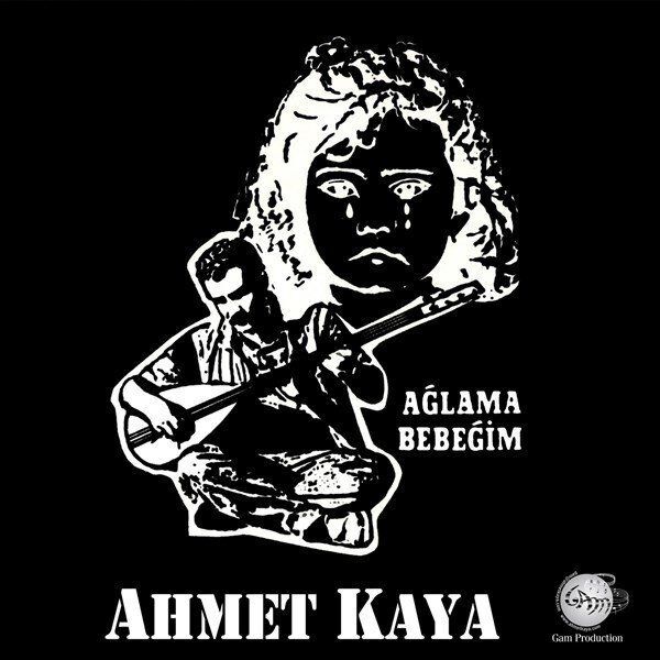 Ahmet Kaya - Ağlama Bebeğim (Plak - 33 Devir)