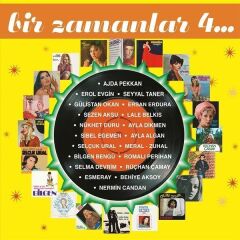 Bir Zamanlar 4 - Çeşitli Sanatçılar (2'li Plak - 33 Devir)