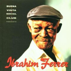 İbrahim Ferrer: Buena Vista Social Club Presents - 2'li Plak