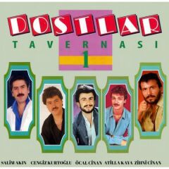 -Dostlar Tavernası 1 (33'lük Yeni Baskı Plak)