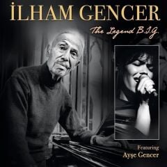İlham Gencer - The Legend Plak