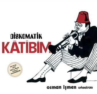 -Osman İşmen - Diskomatik Katibim 33'lük Plak